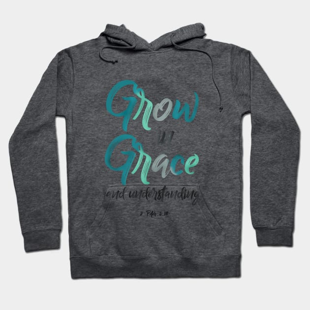 Grow in Grace Hoodie by jayennecuaart